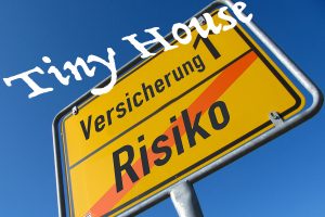 Tiny House Versicherung